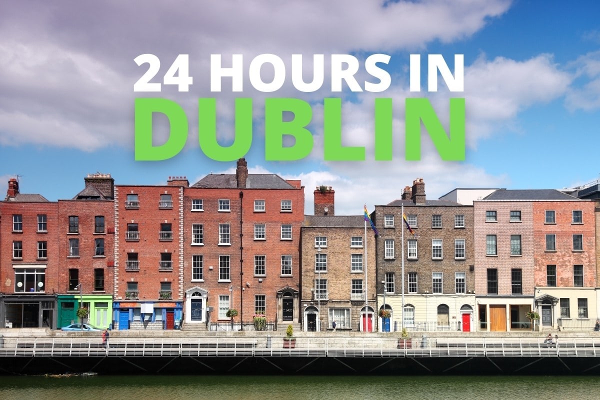 24 Hours in Dublin for Culture Vultures