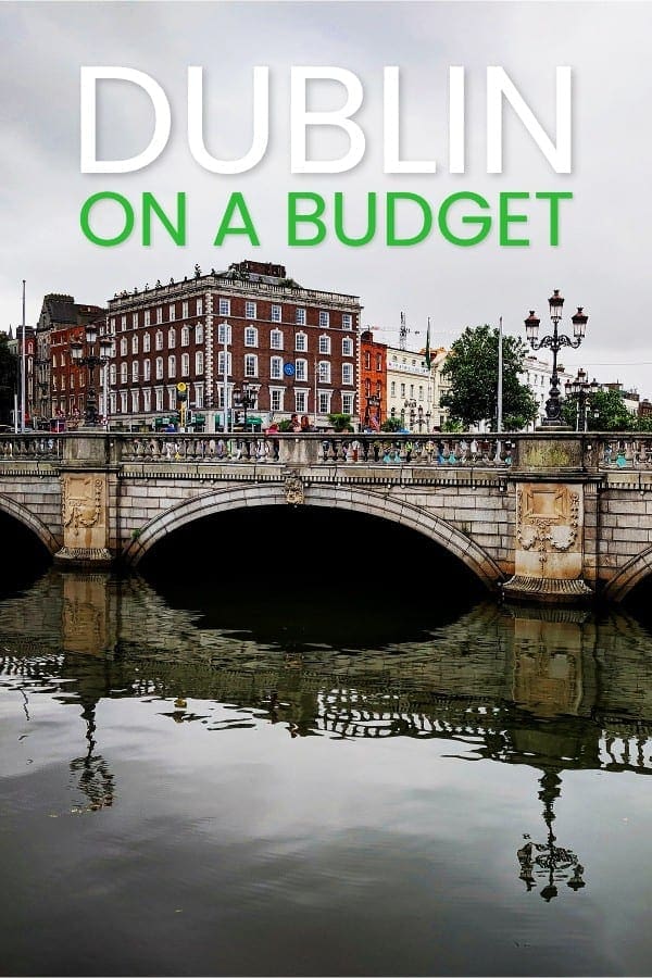 dublin on a budget tourism in dublin for cheap