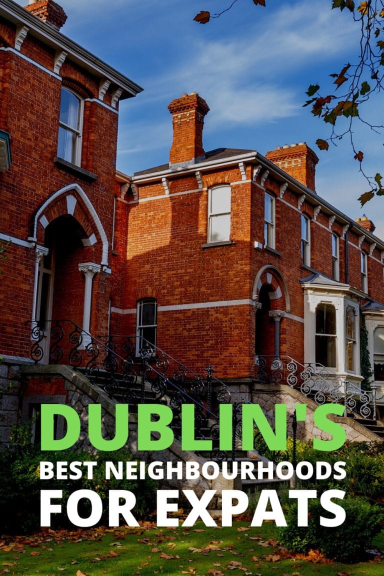Dublins Best Neighbourhoods For Expats